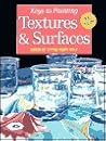 Keys to Painting Textures & Surfaces Keys to Painting Textures & Surfaces
