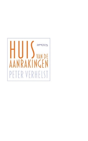Huis van de aanrakingen (Paperback)