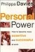 Personal Power: How to Beco...