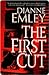 The First Cut: A Novel