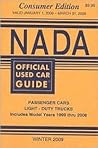 NADA Official Used Car Guide: Passenger Cars, Light-Duty Trucks (NADA Official Used Car Guide: Consumer Edition)