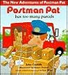 Postman Pat Has Too Many Parcels (The New Adventures of Postman Pat)
