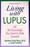 Living With Lupus: All The Knowledge You Need To Help Yourself