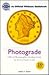 Photograde: Official Photographic Grading Guide for United States Coins