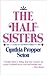 The Half-Sisters by Cynthia Propper Seton