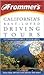 Frommer's California's Best-Loved Driving Tours by Robert Holmes