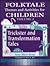 Folktale Themes and Activities for Children, Volume 2: Trickster and Transformation Tales (Learning Through Folklore Series)