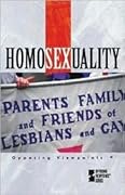Homosexuality: Opposing Viewpoints