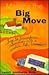Making the Big Move: How to Transform Relocation into a Creative Life Transition