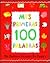 Mis Primeras 100 Palabras/ ...
