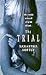 The Trial