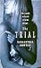 The Trial