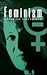 Feminism: Opposing Viewpoints