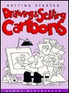 Getting Started Drawing & Selling Cartoons (Hardcover)