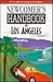 Newcomer's Handbook for Los Angeles