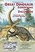 Great Dinosaur Expeditions and Discoveries: Adventures With the Fossil Hunters (Dinosaur Library)