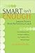 Smart Isn't Enough | Lessons from A Work Performance Coach