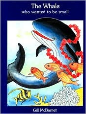 The Whale Who Wanted to be Small (Hardcover)
