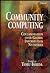 Community Computing: Collab...
