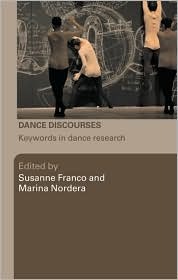 Dance Discourses: Keywords in Dance Research