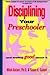 Disciplining Your Preschooler and Feeling Good About It by Mitch Golant