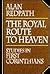 The Royal Route to Heaven: ...