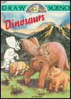 Dinosaurs (Draw Science)