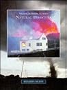 Natural Disasters (The Earth, Its Wonders, Its Secrets)