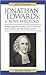 Jonathan Edwards: A Mini-Th...