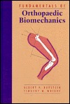 Fundamentals of Orthopaedic Biomechanics