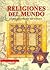 Religiones del mundo / World Religions: Cultos y creencias del mundo (Spanish Edition)