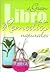 El gran Libro de los Remedios Naturales (Spanish Edition)