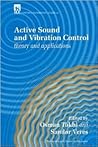 Active Sound and Vibration Control: Theory and applications (Control, Robotics and Sensors)