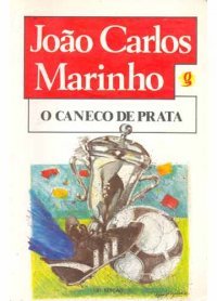 O Caneco de Prata (Turma do Gordo, #2)