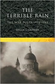 The Terrible Rain: The War Poets, 1939-45 (Paperback)