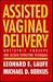 Assisted Vaginal Delivery: Obstetric Forceps and Vacuum Extraction Techniques