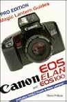 Canon Eos Elan Eos 100 (Magic Lantern Guides) Canon Eos Elan Eos 100 (Magic Lantern Guides)