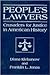 People's Lawyers: Crusaders for Justice in American History