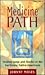Medicine Path by Johnny Moses