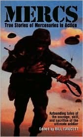 Mercs: True Stories of Mercenaries in Action (Mass Market Paperback)