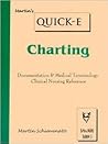 Charting: Documentation & Medical Terminology (Quick-E)