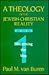 A Theology of the Jewish-Christian Reality: Part 1: Discerning the Way