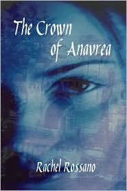 The Crown of Anavrea  (Theodoric Saga #1)