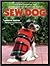 Sew Dog: Easy-Sew Dogwear And Custom Gear For Home and Travel