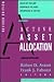 Active Asset Allocation by Robert D. Arnott