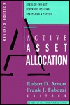 Active Asset Allocation: State-Of-The-Art Portfolio Policies, Strategies & Tactics (Institutional Investor Publication)