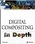 Digital Compositing In Depth by Doug Kelly