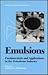 Emulsions: Fundamentals and Applications in the Petroleum Industry (ACS Advances in Chemistry)