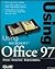 Using Microsoft Office 97 by Jill T. Freeze