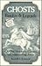 Ghosts, bandits & legends of old Monterey ... Carmel, and sur... by Randall A. Reinstedt